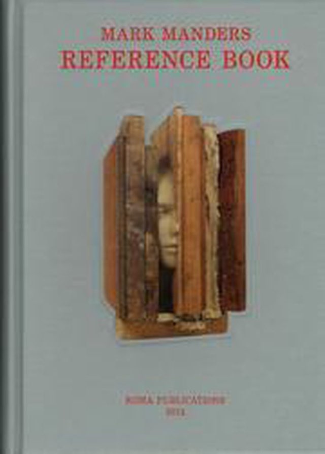 Mark Manders – Reference Book - Archief - de Appel Amsterdam